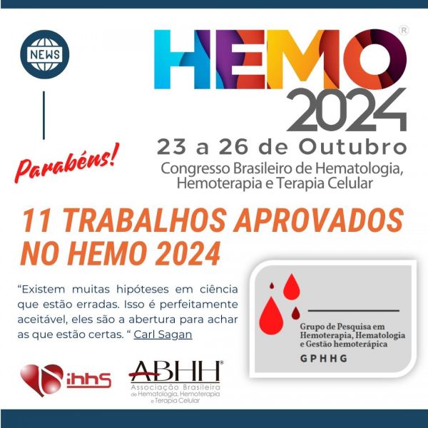 11 TRABALHOS APROVADOS NO HEMO 2024